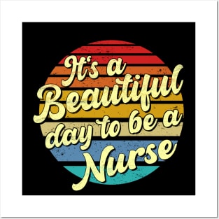 It's a beautiful day to be a nurse - worn Posters and Art